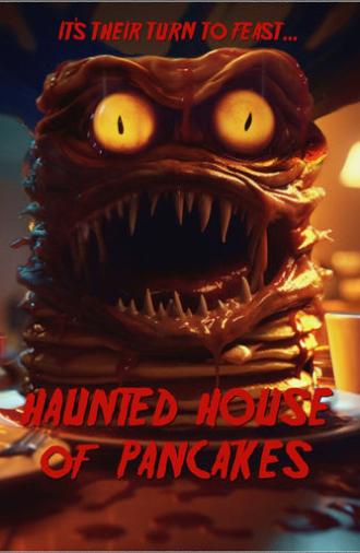 Haunted House of Pancakes (2025)