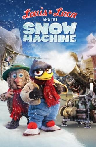 Louis & Luca and the Snow Machine (2013)