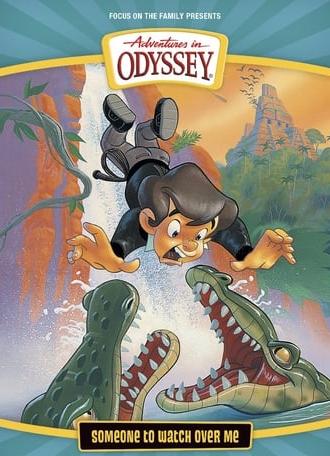 Adventures in Odyssey: Someone to Watch Over Me (1996)