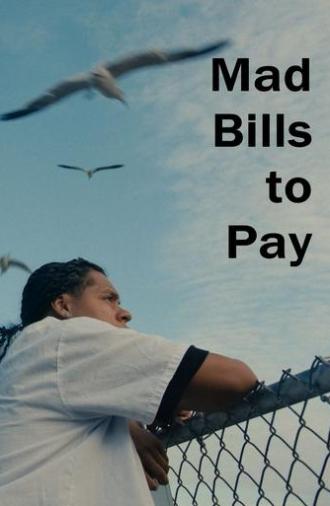 Mad Bills to Pay (or Destiny, dile que no soy malo) (2025)