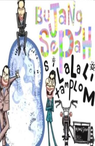 Lalalitamplom Si Bujang Sepah (2010)