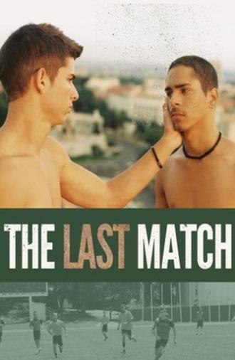 The Last Match (2013)