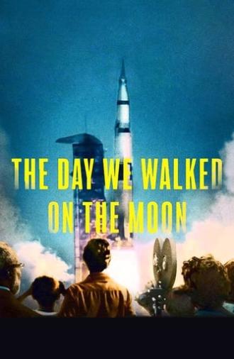 The Day We Walked on the Moon (2019)