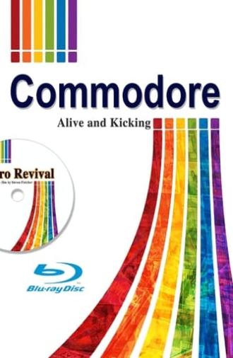 Commodore Alive and Kicking (2022)