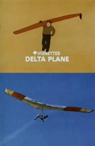 Canada Vignettes: Delta Plane (1979)