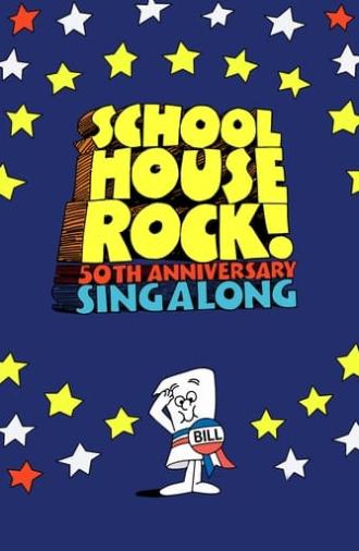 Schoolhouse Rock! 50th Anniversary Singalong (2023)