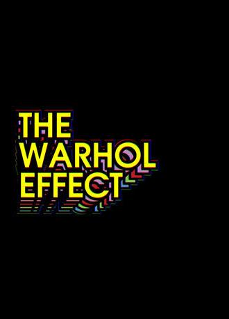 The Warhol Effect (2024)