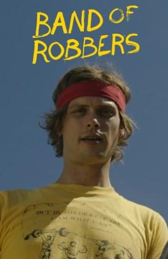 Band of Robbers (2016)