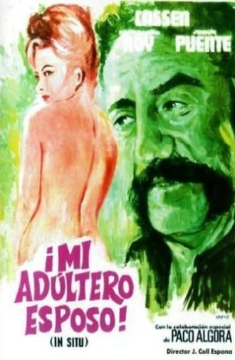 ¡Mi adúltero esposo! ('In Situ') (1979)