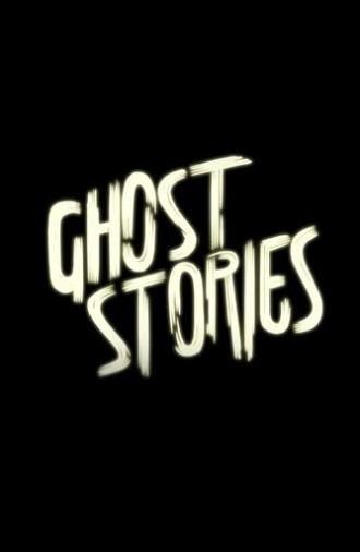 Ghost Stories (2013)