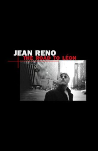 Jean Reno: The Road to Léon (2005)