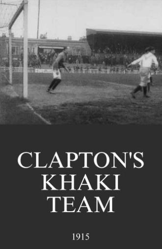 Clapton's Khaki Team (1915)