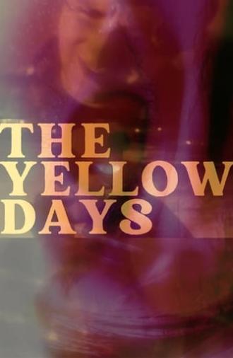 The Yellow Days (2022)