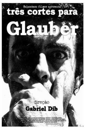 Três cortes para Glauber (2009)