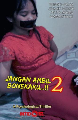 Jangan Ambil Bonekaku..!! 2 (2025)