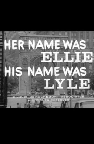 Her Name Was Ellie, His Name Was Lyle (1967)