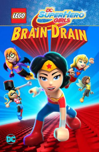 LEGO DC Super Hero Girls: Brain Drain (2017)