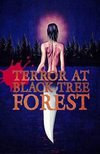 Terror at Black Tree Forest (2010)