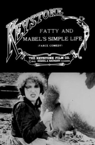 Fatty and Mabel’s Simple Life (1915)