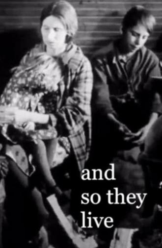 And So They Live (1940)
