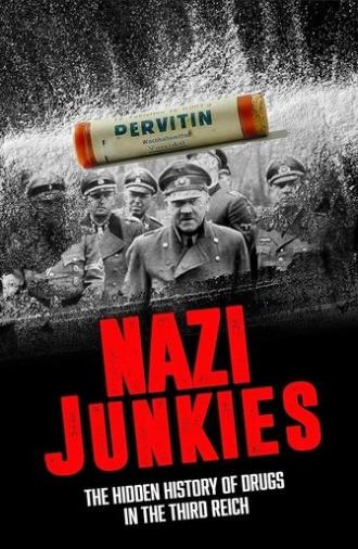 Hitler's Junkies (2015)