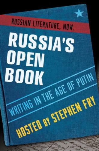 Russia's Open Book: Writing in the Age of Putin (2013)