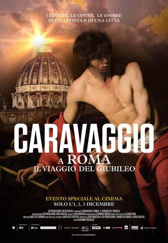 Caravaggio a Roma - Il viaggio del Giubileo (2025)