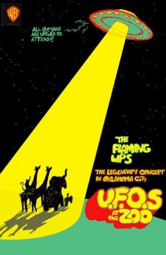 The Flaming Lips: U.F.O's At The Zoo (2007)