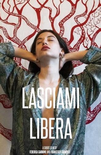 Lasciami Libera (2019)
