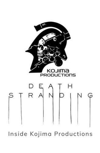 Death Stranding: Inside Kojima Productions (2019)