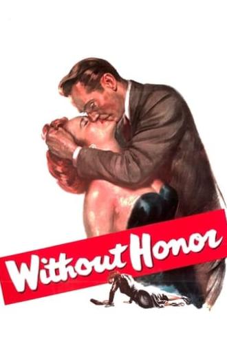 Without Honor (1949)