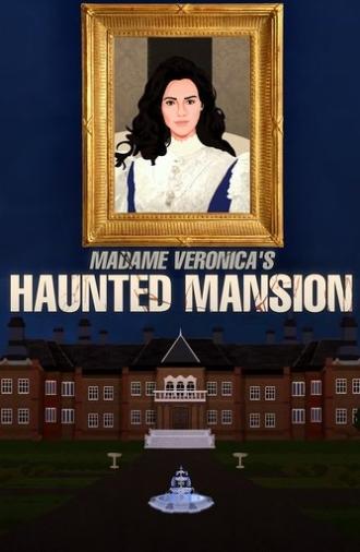 The Haunted Mansion of Madame Veronica !! (2024)