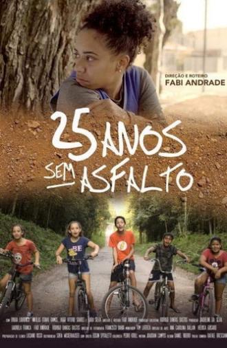 25 Anos Sem Asfalto (2021)