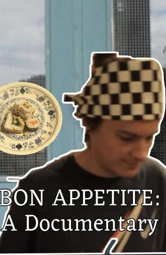 Bon Appetite: A Documentary (2022)