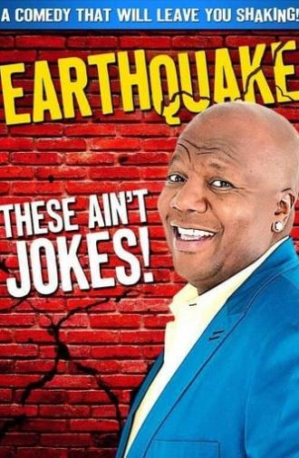Earthquake: These Ain't Jokes (2014)