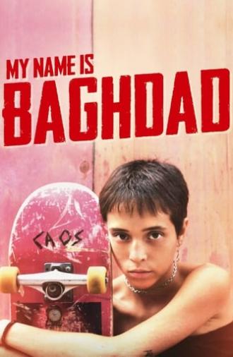 My Name Is Baghdad (2021)