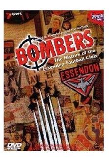 Bombers - The History of the Essendon Football Club (2002)