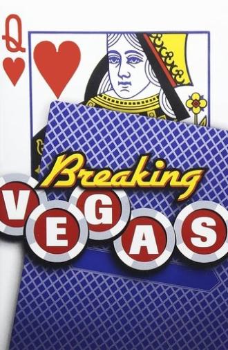Breaking Vegas (2004)