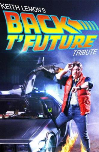 Keith Lemon's Back t'Future Tribute (2015)