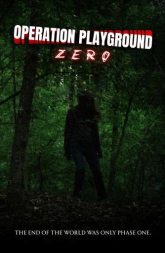 Operation Playground: Zero (2026)