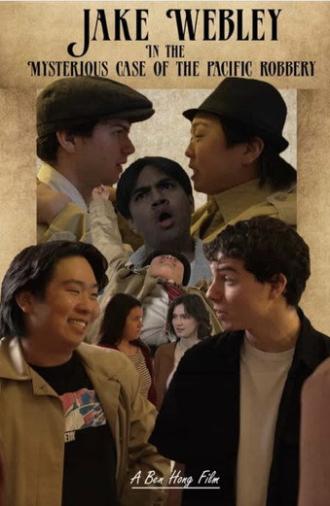 Jake Webley In: The Mysterious Case of the Pacific Robbery (2026)