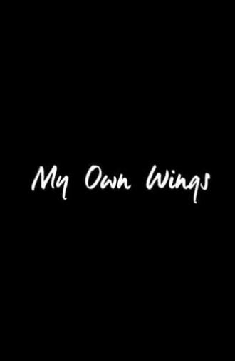 My Own Wings (2017)