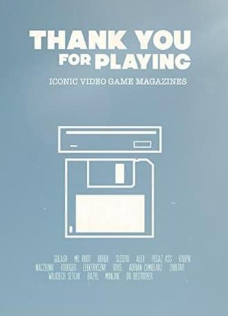 Thank You for Playing: Iconic Video Game Magazines (2015)