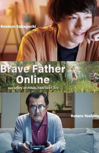 Brave Father Online - Our Story of Final Fantasy XIV (2019)