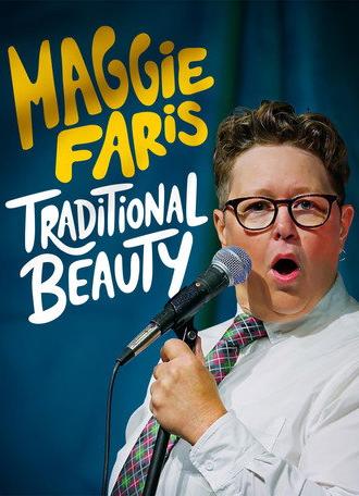 Maggie Faris: Traditional Beauty (2025)