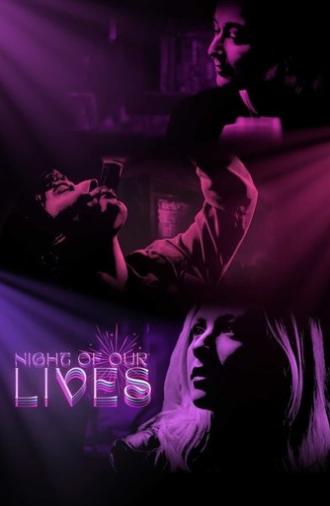Night of Our Lives (2023)