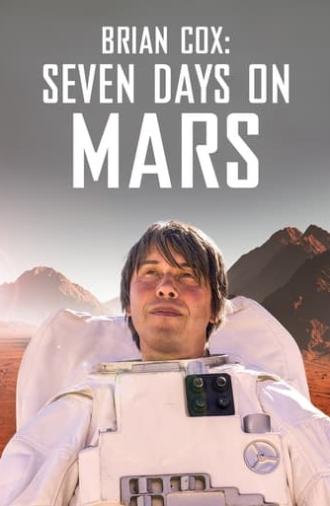 Brian Cox: Seven Days on Mars (2022)