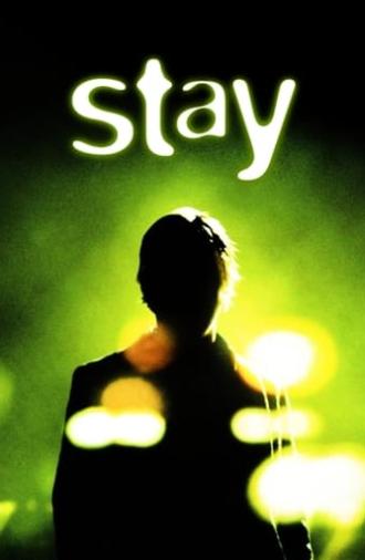 Stay (2005)