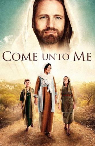 Come Unto Me (2016)
