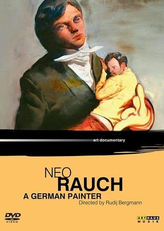 Neo Rauch: A German Painter (2007)